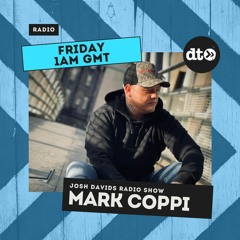 Josh Davids Radio Show #014 with Mark Coppi