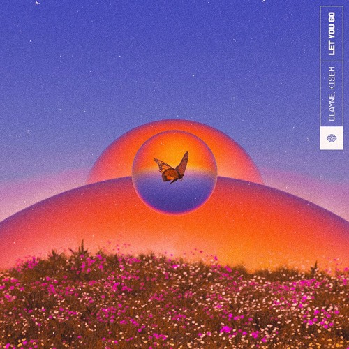 Clayne, Kisem - Let You Go