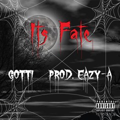 Its Fate (Prod.Eazy-A)