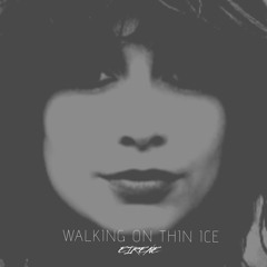 Eirene - Walking On Thin Ice