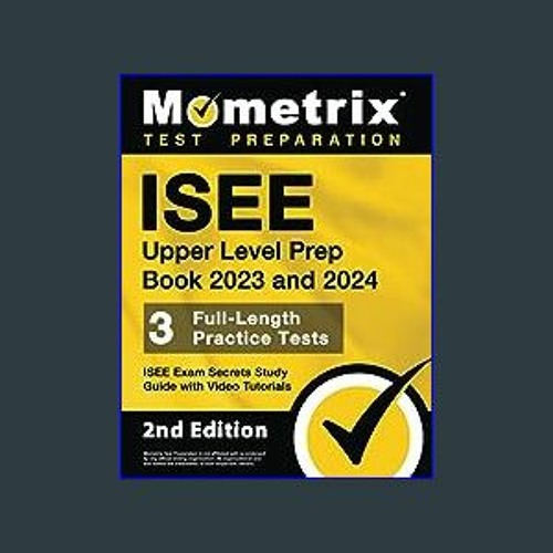 Stream ??pdf^^ ⚡ ISEE Upper Level Prep Book 2023 And 2024 - 3 Full ...