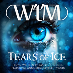 Tears of Ice (Single Version) [feat. Anna Mozolevych]