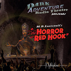 download KINDLE 💑 Horror at Red Hook (Dramatized) by  H.P. Lovecraft Historical Soci