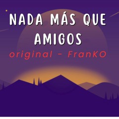 Nada Más Que Amigos