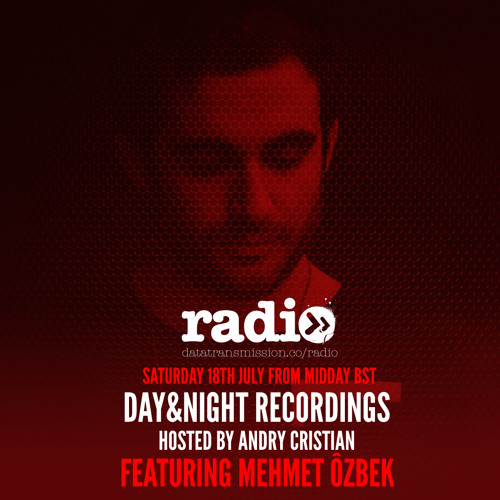 Day&Night Recordings Radioshow Hosted By Andry Cristian Episode 149 Feature Mehmet Özbek