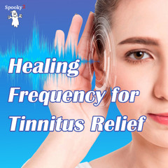 Healing Frequency For Tinnitus Relief | Ringing Ears Gone | Healing Sounds To Calm Your Mind & Ears
