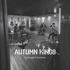 Autumn Kings - Go - For - Gold