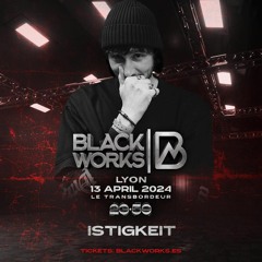 ISTIGKEIT (Opening Set) @ 23:59 X BLACKWORKS - April, 2024