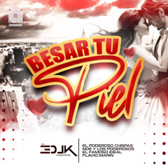 BESAR TU PIEL EDLK ft . TWIST NY