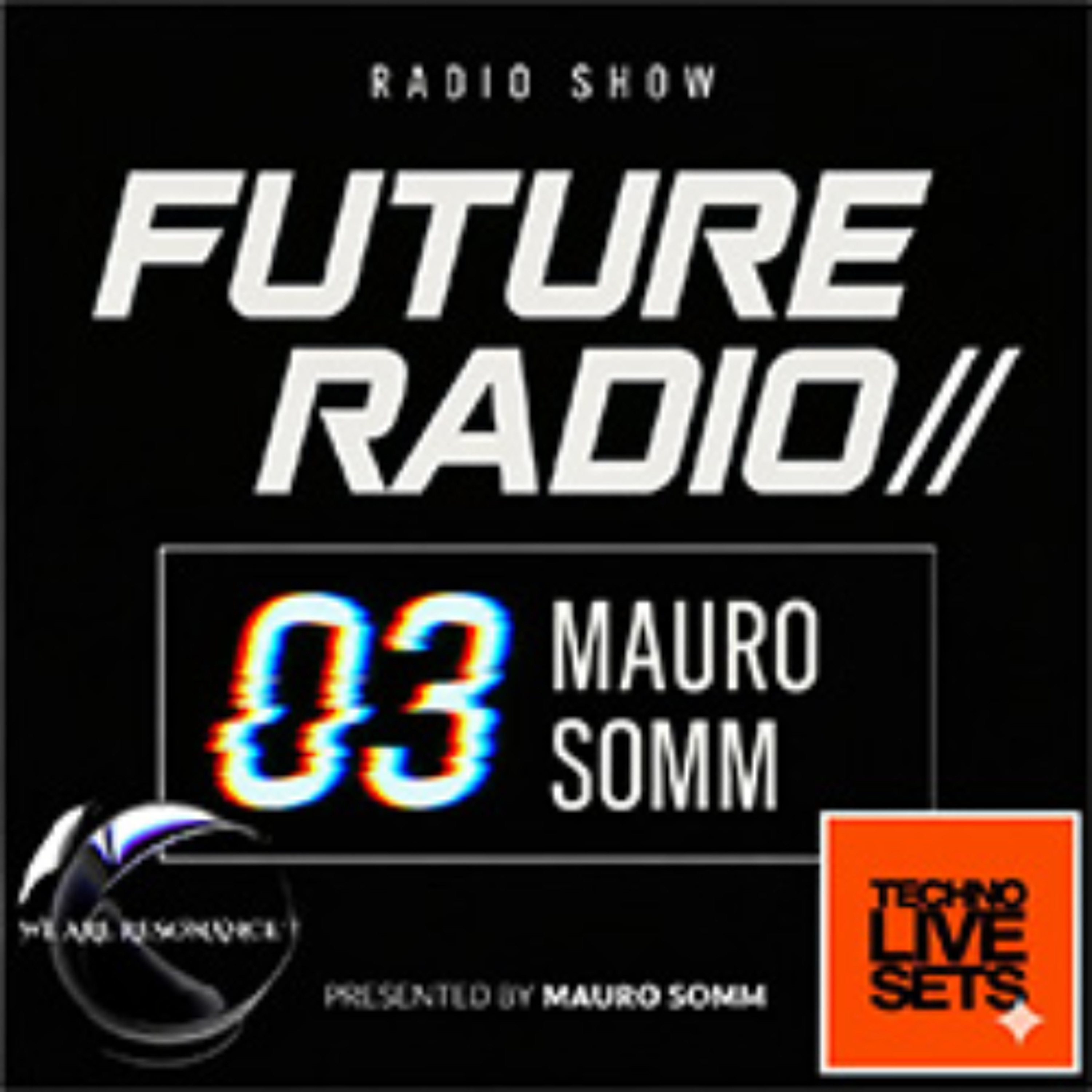 Mauro Somm - We Are Resonance Future Radio Series episode artwork