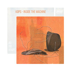 Køps - Inside The Machine