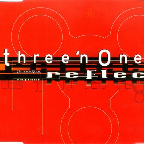 Three`N One - Reflect (Sascha Beek ReWork)