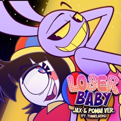 LOSER, BABY | JAX & POMNI VER. ft. tunnelberg (TADC x HAZBIN HOTEL COVER) - By  KittenSneeze