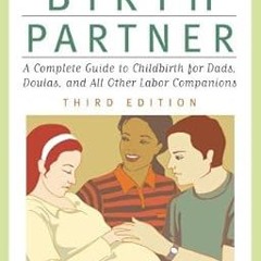 [Audiobook] By Penny Simkin - The Birth Partner, Third Edition: A Complete Guide to Childbirth