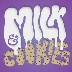 Milk & Cookies