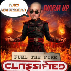 TYFOW | KOM BEGAAIE 3.0 CLASSIFIED WARM-UP MIX