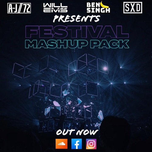 Festival Mashup Pack 2020 (Will Ems, Ben Singh, SXD, AJ-72)