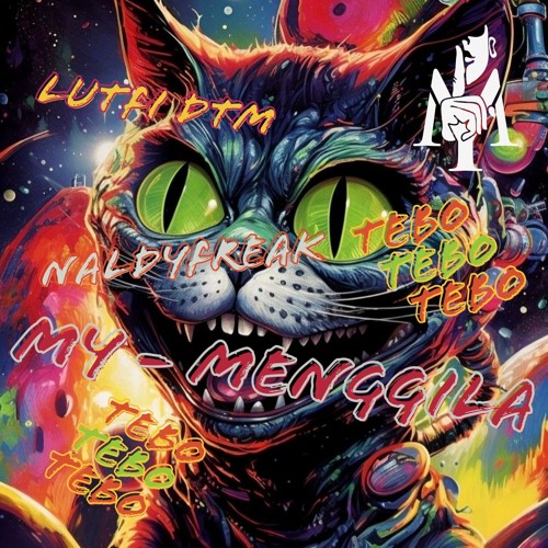 MY - MENGGILA [ Lutfii DTM Ft NALDYFREAK ] #PRIVATE