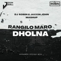 Rangilo Maro Dolna (DJ ROBIN x JJ Flip)