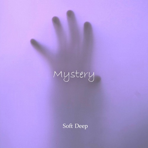 Soft Deep - Mystery