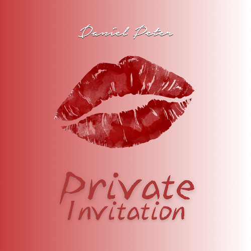 Daniel Peter - Private Invitation