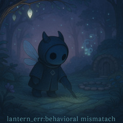 lantern_err_behavioral mismatch