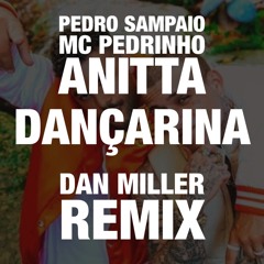 Dancarina (Dan Miller Remix)