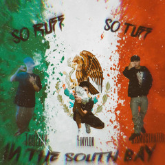 So Ruff So Tuff In The South Bay