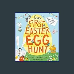 ebook [read pdf] 📚 The First Easter Egg Hunt: A hilarious illustrated children’s picture book - th