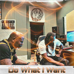 Do What I Want