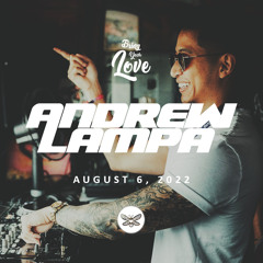 Andrew Lampa - Live @ Bring Your Love Festival 2022 [FREE DL]