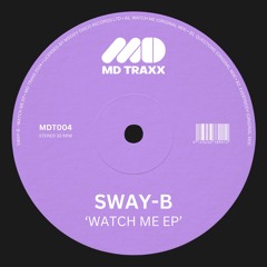 Sway-B - Watch Me