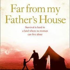 PDF/Ebook Far from My Father's House BY : Jill McGivering