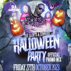 THE SAINTS & SINNERS HALLOWEEN PARTY PROMO MIX