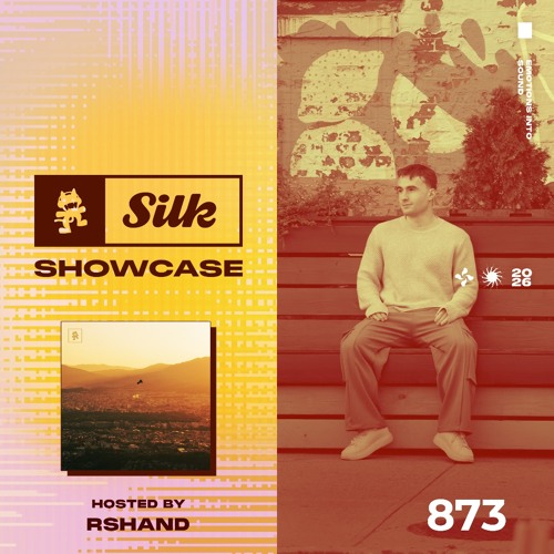 Monstercat Silk Showcase 873 (Hosted by rshand)