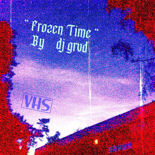 gravear7h - Frozen Time (Prod. DJ GRVD) / slowed & master by OG SLIZZ 13