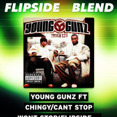 YOUNG GUNZ FT CHINGY/CANT STOP WONT STOP(FLIPSIDE BLEND)