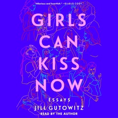 ✔Kindle⚡️ Girls Can Kiss Now: Essays