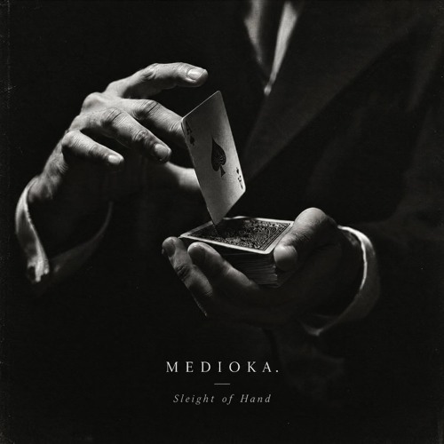 Artwork for Sleight of Hand by MEDIOKA.