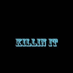Killin Shit - Royal Sal