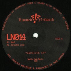 Max Watts - Archives EP [LN014] 2x12"