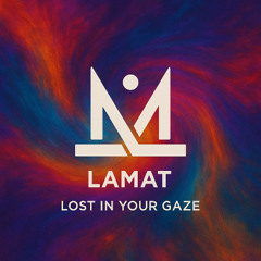 Lost in your gaze
