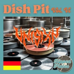unisixn - dish pit #006