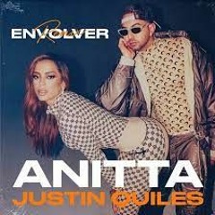 Anitta & Justin Quiles - Envolver Dj Fieras 2022 Previa Copyright