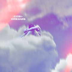Premiere: Cosi - Dreams