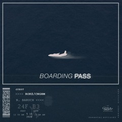 Boarding Pass( Prod. N. Baruch )