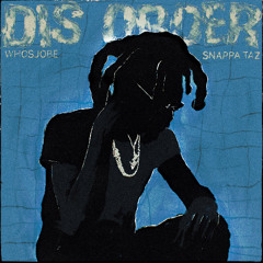 Snappa Taz - Dis Order