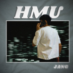 HMU - Jang