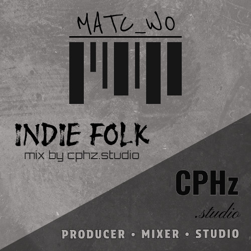 🎹 MATC_WO - #Indie #Folk (#Mix by CPHz.studio)