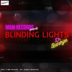 Blinding Lights - The Weeknd